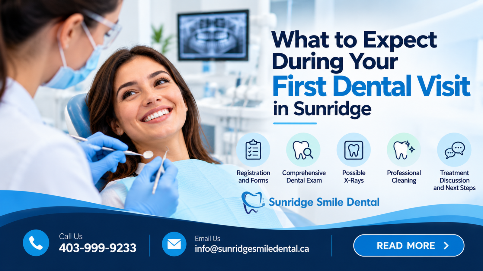 What to Expect During Your First Dental Visit in Sunridge